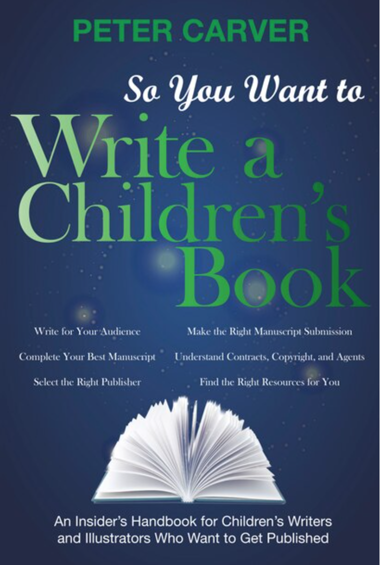 Book Cover: So You Want to Write a Children's Book